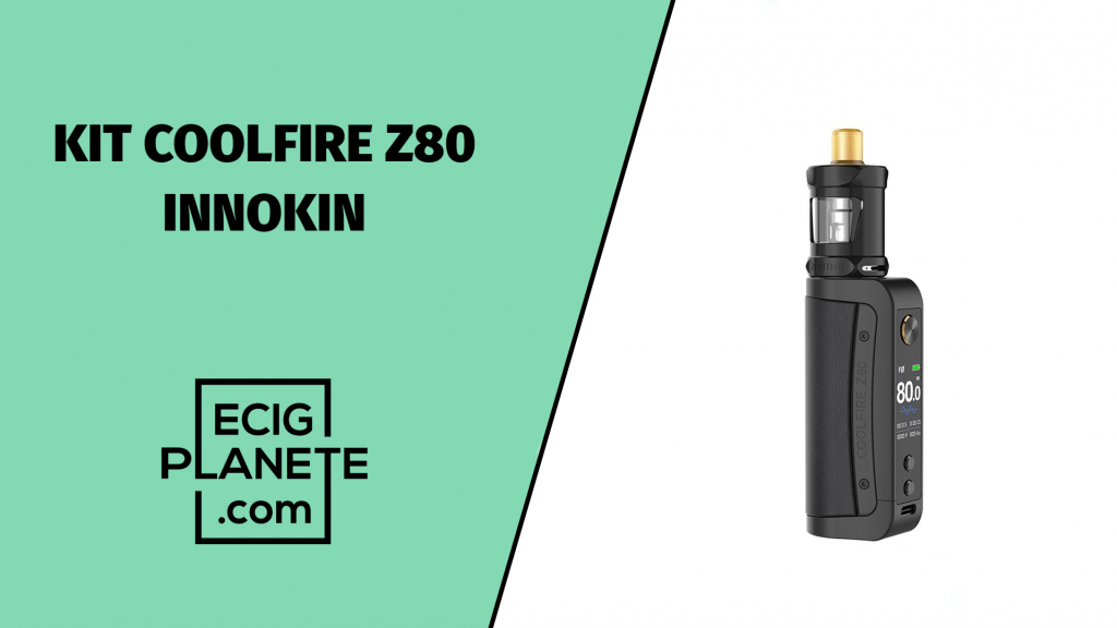 Test du kit Coolfire z80 Innokin